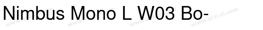 Nimbus Mono L W03 Bo字体转换